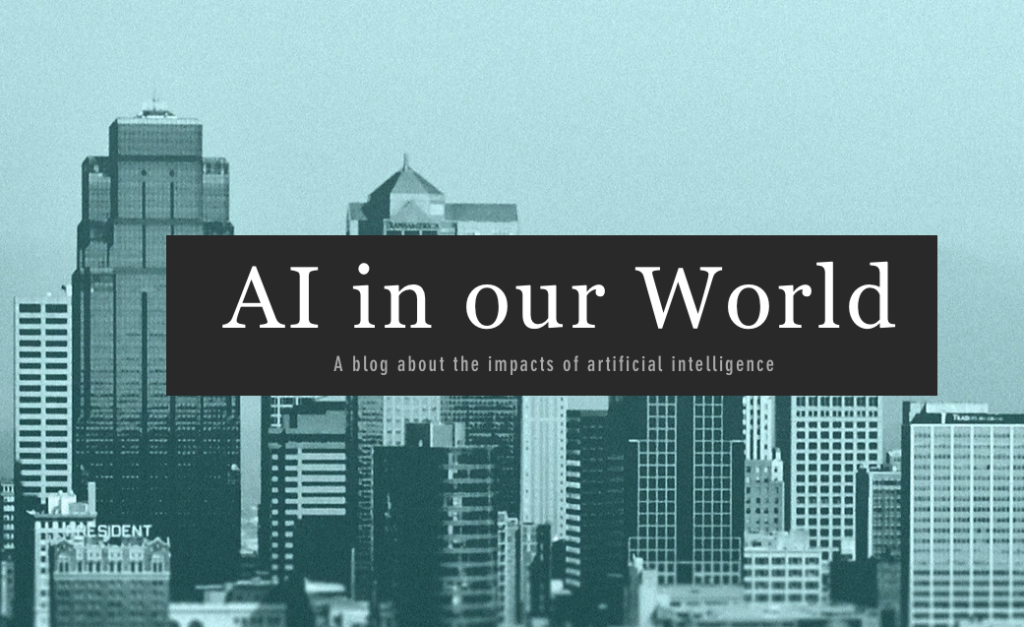 AI in our World